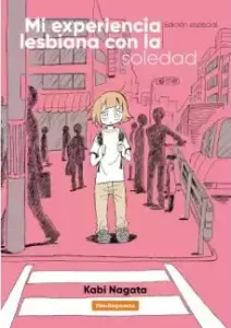 Mi experiencia lesbiana con la soledad (edición especial)