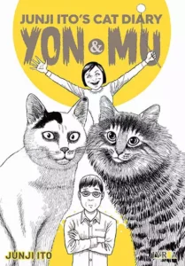 Junji Ito´s cat diary: Yon & Mu