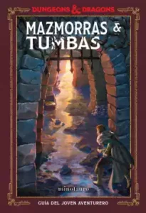 Dungeons & Dragons: Mazmorras & Tumbas