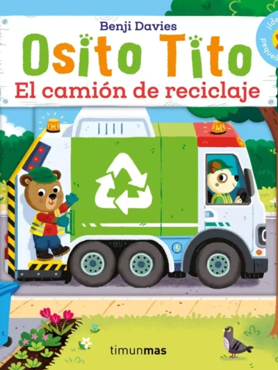 Osito Tito. El camión de reciclaje