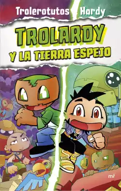 Trolardy 3: Trolardy y la Tierra Espejo