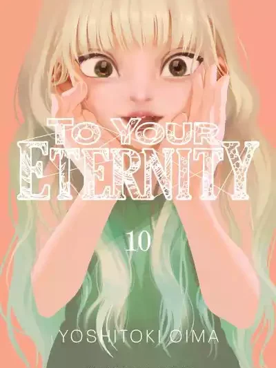 To Your Eternity 10