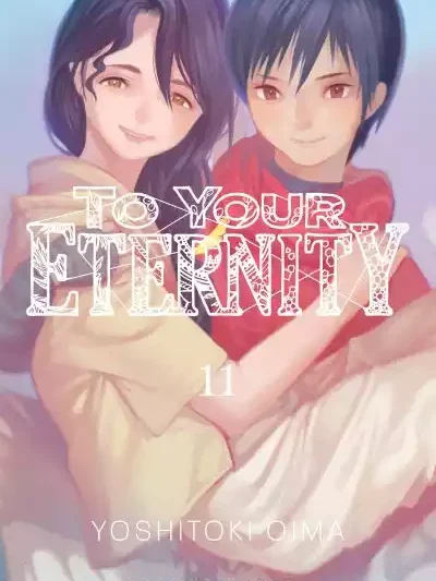 To Your Eternity 11