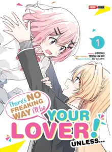 There'S No Freaking Way I'Ll Be Your Lover! Unless 01