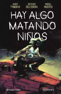 Hay algo matando niños 07