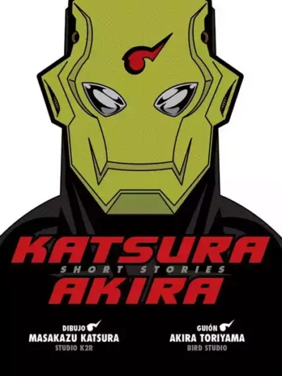 Katsura Akira: Masakazu Katsura x Akira Toriyama Short Stories